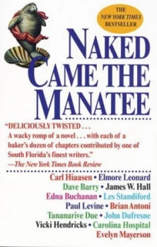 Image of Naked Came the Manatee by Carl Hiaasen Paperback