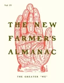 Image of The New Farmer's Almanac, Volume IV : The Greater "We"