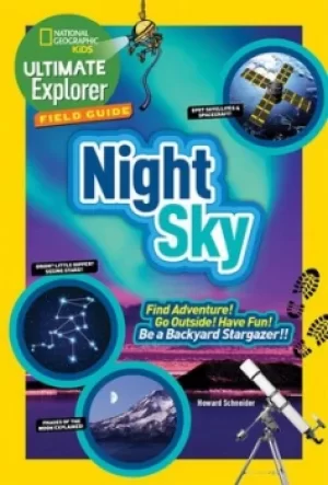 Image of Ultimate explorer field guide -night sky by Howard Schneider