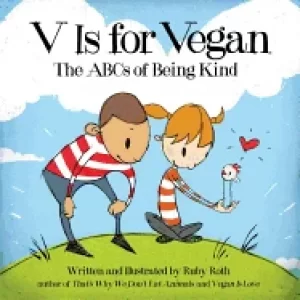 Image of v is for vegan the abcs of being kind