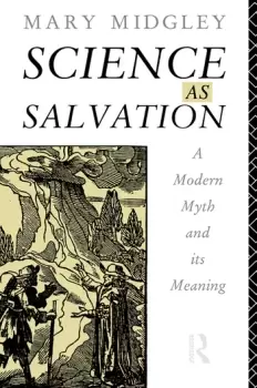 Image of Science as SalvationA Modern Myth and its Meaning