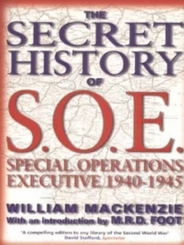 Image of The Secret History of Soe by W. J. M Mackenzie Paperback