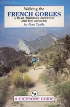 Image of Walking the French gorges by Alan Castle