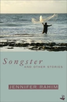 Image of Songster and Other Stories by Jennifer Rahim Paperback