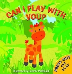 Image of Press Out and Play Can I Play with You Hardback