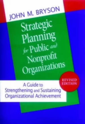 Image of Strategic planning for public and nonprofit organizations by John M. Bryson