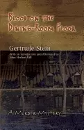 Image of blood on the dining room floor a murder mystery