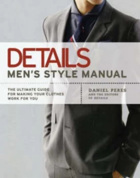 Image of Details Mens Style Manual by Daniel Peres Paperback