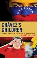Image of chavezs children ideology education and society in latin america