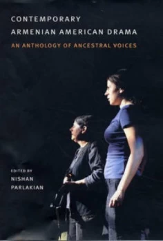 Image of Contemporary Armenian American Drama by Nishan Parlakian Hardback