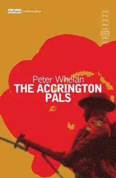 Image of The Accrington Pals by Peter Whelan Paperback