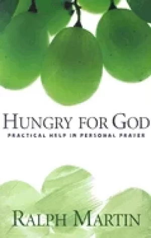 Image of hungry for god practical help in personal prayer