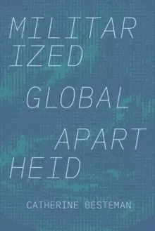 Image of Militarized Global Apartheid