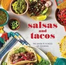 Image of Salsas and Tacos : The Santa Fe School of Cooking