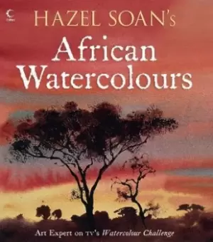 Image of Hazel Soans African Watercolours by Hazel Soan