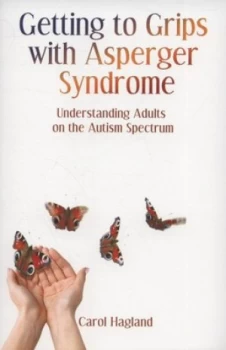 Image of Getting to Grips with Asperger Syndrome by Carol Hagland Paperback