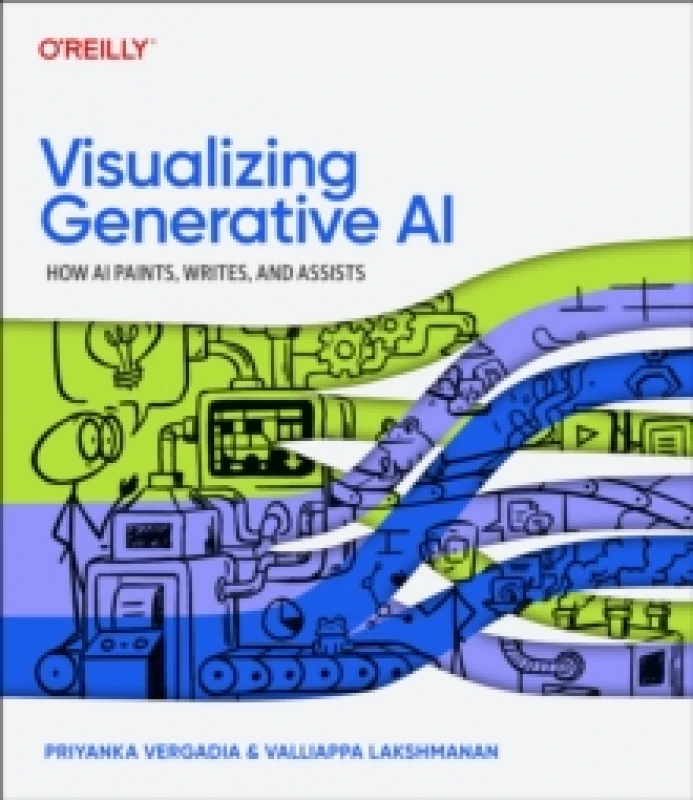 Image of Visualizing Generative AI. Paperback. By Priyanka Vergadia, Valliappa Lakshmanan Books