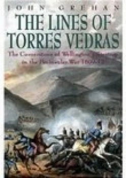 Image of The Lines of Torres Vedras by John Grehan Book