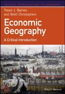 Image of Economic Geography - A Critical Introduction