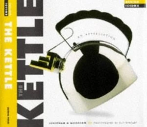 Image of The Kettle by Jonathan M Woodham Hardback