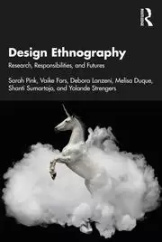 Image of Design Ethnography Research Responsibilities and Futures