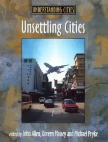 Image of Unsettling Cities : Movement/Settlement