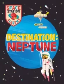 Image of Space Station Academy: Destination Neptune