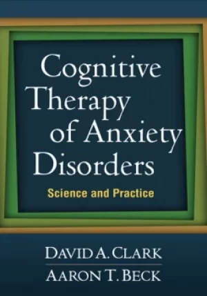 Image of Cognitive Therapy of Anxiety DisordersScience and Practice