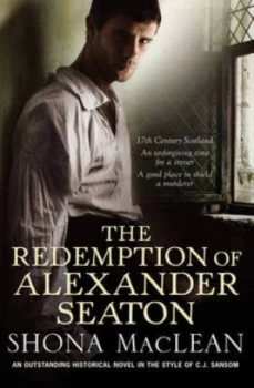 Image of The Redemption of Alexander Seaton by S.G. Maclean Paperback
