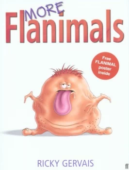 Image of More Flanimals by Ricky Gervais Hardback