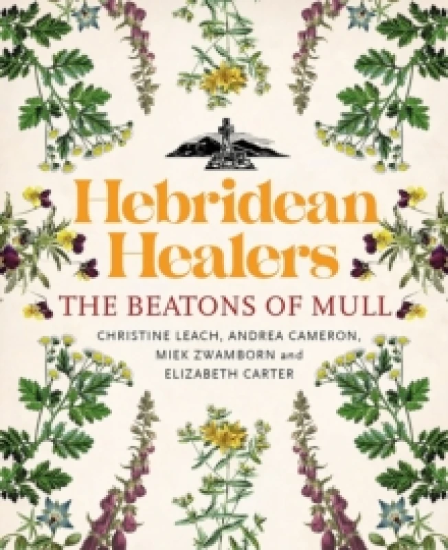 Image of Hebridean Healers : The Beatons of Mull Paperback / softback