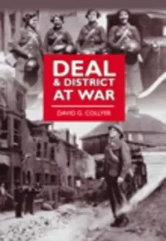 Image of Deal and district at War by David G Collyer