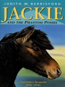 Image of Jackie and the Phantom Ponies by Judith Berrisford Paperback