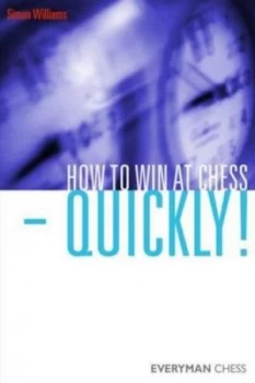 Image of How to Win at Chess - Quickly by Simon Williams