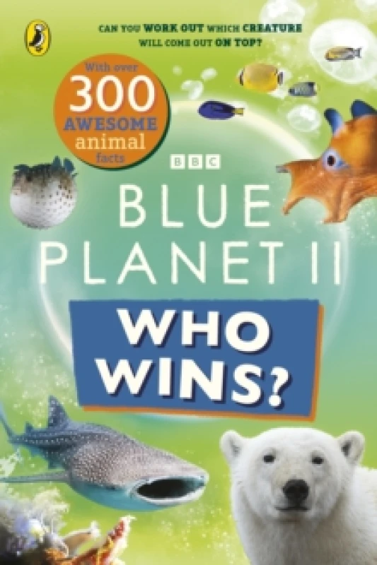 Image of Who Wins? Blue Planet II Paperback / softback