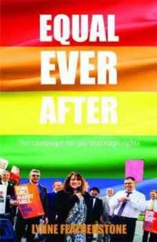 Image of Equal Ever After by Lynne Featherstone Hardback