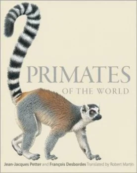 Image of Primates of the World by Jean-Jacques Petter Hardback