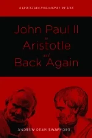 Image of john paul ii to aristotle and back again