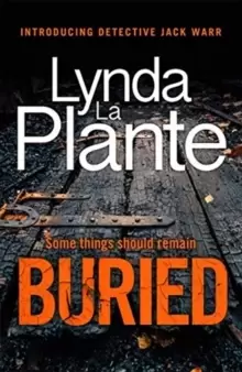 Image of Buried : The thrilling new crime series introducing Detective Jack Warr