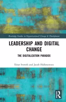 Image of Leadership and Digital ChangeThe Digitalization Paradox