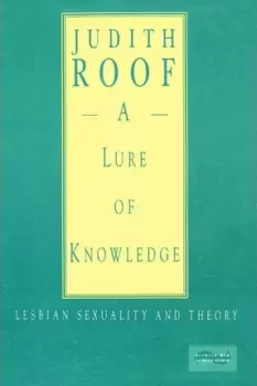 Image of A Lure of Knowledge by Judith Roof