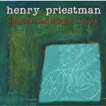 Image of Henry Priestman - The Last Mad Surge Of Youth (Music CD)