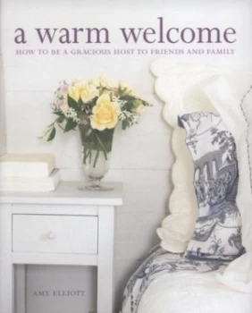 Image of A Warm Welcome by Amy Elliott Hardback