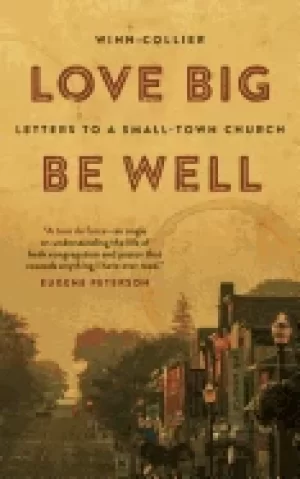 Image of love big be well letters to a small town church