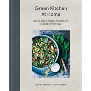 Image of Green Kitchen at Home : Quick and Healthy Food for Every Day