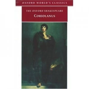 Image of The Oxford Shakespeare the Tragedy of Coriolanus by William Shakespeare Paperback