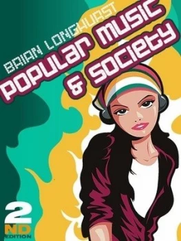 Image of Popular Music and Society by Brian Longhurst Paperback