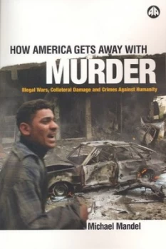 Image of How America Gets Away with Murder by Michael Mandel Paperback