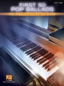 Image of First 50 Pop Ballads You Should Play on the Piano