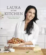 Image of laura in the kitchen favorite italian american recipes made easy